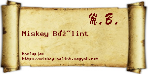 Miskey Bálint névjegykártya